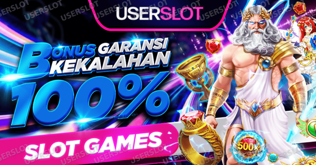 Anti Rungkad, Daftar & Claim Bonus Garansi Kekalahan 100% Userslot